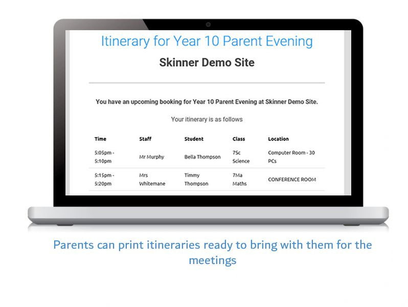 Parents can print itineraries ready to bring with them for the meetings